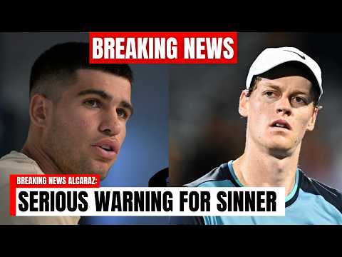 BREAKING: ALCARAZ EXPLODES and SENDS a DIRECT MESSAGE to SINNER in DOHA