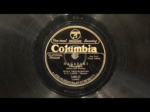 Nagasaki • Ipana Troubadours (EMG Mark Xb Oversize Gramophone)