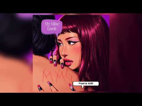 Naykilla - MMG (My Mine Gueh) (Fearlz BLB Edit)