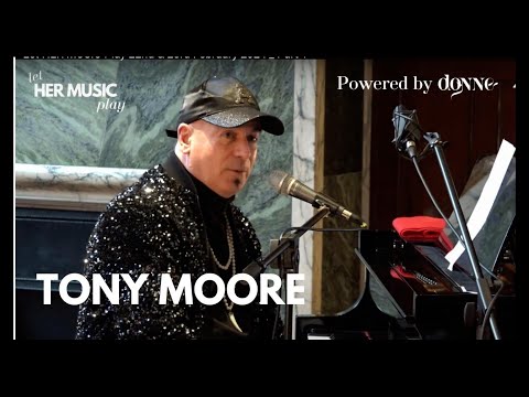 Let HER MUSIC Play - Tony Moore