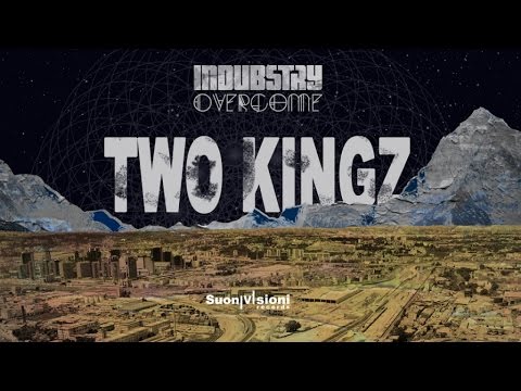 INDUBSTRY - TWO KINGS