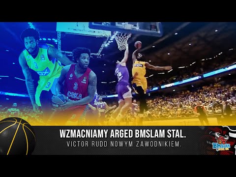 Wzmacniamy Arged BMSLAM Stal. Victor Rudd nowym zawodnikiem.