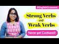 Strong Verbs And Weak Verbs Types Of Verbs In English Grammar Verbs Basic English Grammar