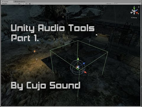 Unity Audio Tools for non-coders. Part 1. by Cujo Sound.