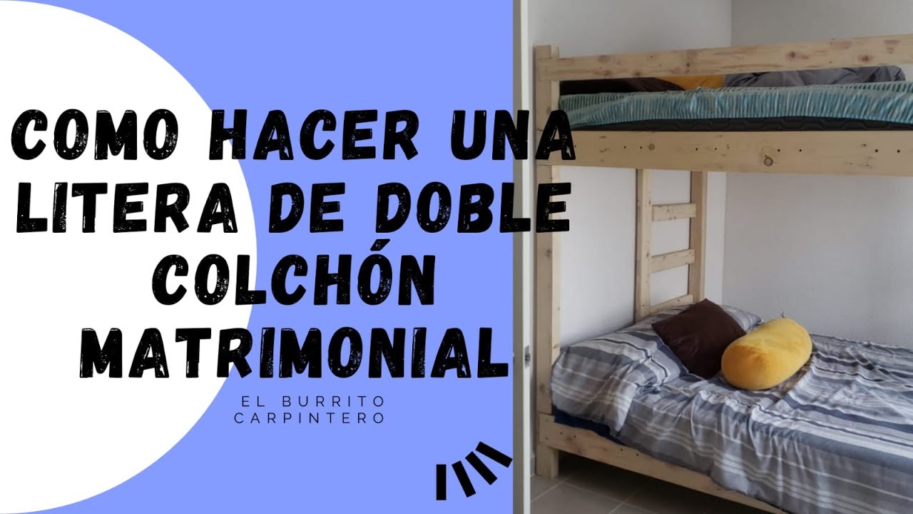 Watch Cómo hacer una litera matrimonial de doble colchón 👍🏻😉🔥😎 Now Cómo hacer una litera matrimonial de doble colchón 👍🏻😉🔥😎
