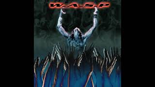 W.a.s.p. -The Demise.