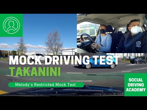 Melody's Restricted Mock Driving Test - Takanini  🚗