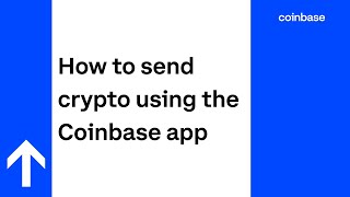 How to send crypto using the Coinbase app