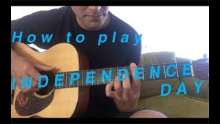 How to play Independence Day - Elliott Smith