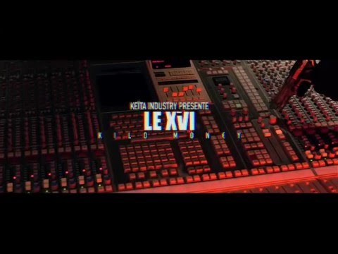 LE XVI - KILO MONEY (Prod By. Bugatti Beatz)