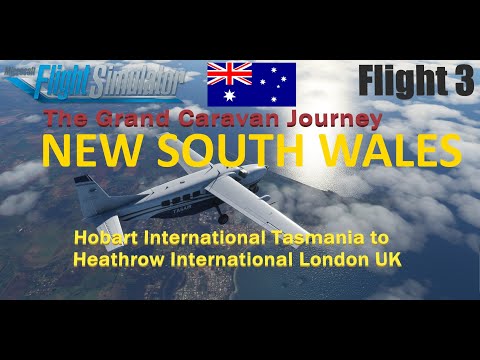 Sydney to Tamworth NSW - Flight 3 - Hobart to Heathrow Series 4K