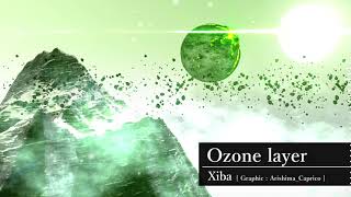 - Xiba - Ozone layer