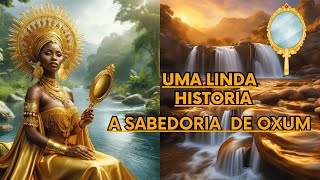 Historia de Oxum: A Deusa da Astúcia e Serenidade