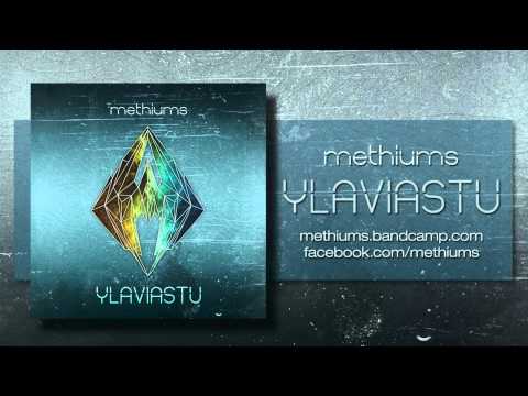Methiums - Ylaviastu [NEW SINGLE]