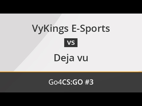 VyKings E-Sports vs. Deja vu - R64 - OMEN by HP Go4CS:GO Spain #3