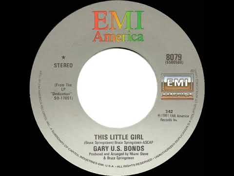 1981 HITS ARCHIVE: This Little Girl - Gary U.S. Bonds (stereo 45)