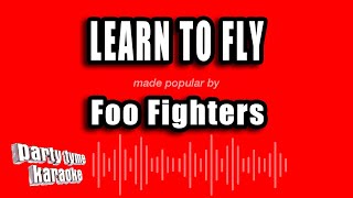 Download lagu Foo Fighters - Learn To Fly (Karaoke Version) mp3