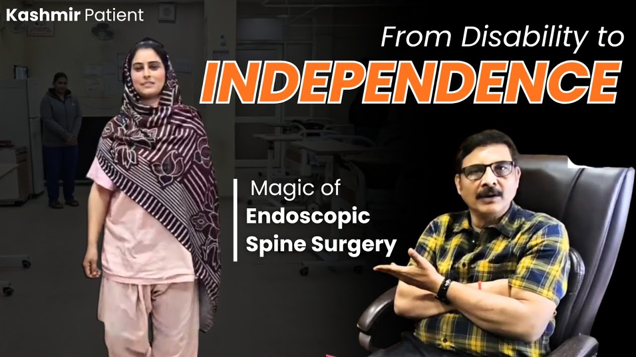 Kashmir Patient | From Disability to Independence | Magic of Endoscopic Spine Surgery |Spine Masters