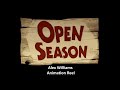 Open Season Alexander Williams Animation Demo Reel