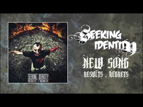 Seeking Identity - Results / Regrets (2012 Single)