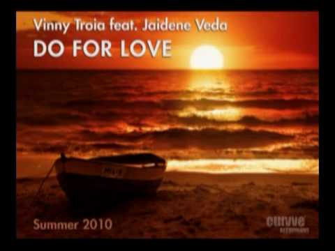 Vinny Troia feat. Jaidene Veda "Do For Love" (Hiratzka Downtempo Remix)