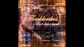 Flowklorikos - Uno [Donde duele inspira]