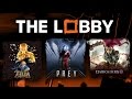 Zelda: Breath of the Wild DLC, Prey, Darksiders 3, Hideo Kojima Film -The Lobby [Full Episode]
