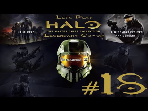 Let's Play Halo MCC Legendary Co-op Season 2 Ep. 18