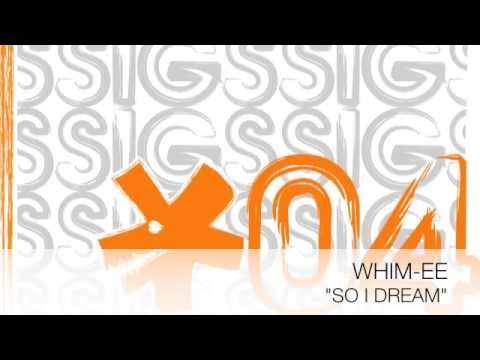 Whim-ee - So I Dream (Original Mix)