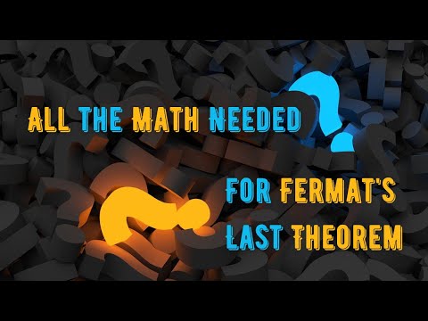 The CRAZY Amount of Math You Need for Fermat's Last Theorem! (1.4, 3)