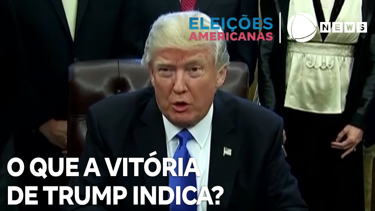 Entenda o que a vitória de Donald Trump indica