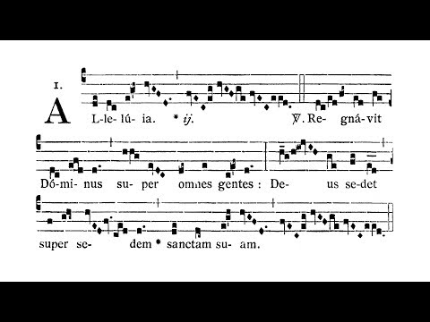 Dominica post Ascensionem (Sunday after the Lords Ascension) - Alleluia prima (Regnavit Dominus)