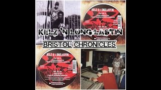 KELZ & LONG LASTIN', BRISTOL CHRONICLES