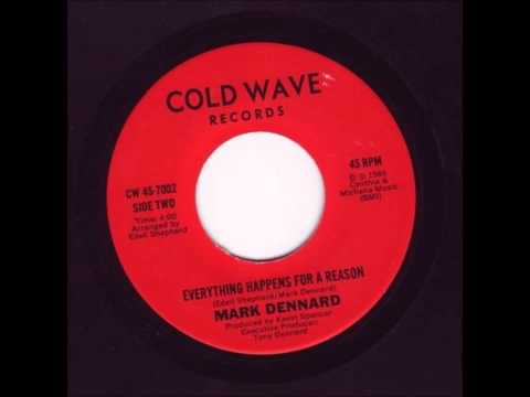 Mark Dennard - Everything Happens For A Reason [1985]