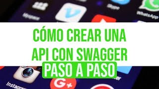 Cómo crear una API con SWAGGER paso a paso