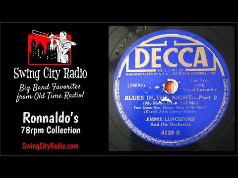 Blues In The Night - Jimmie Lunceford (78 RPM)
