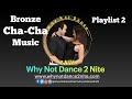 Bronze Chacha music playlist 2