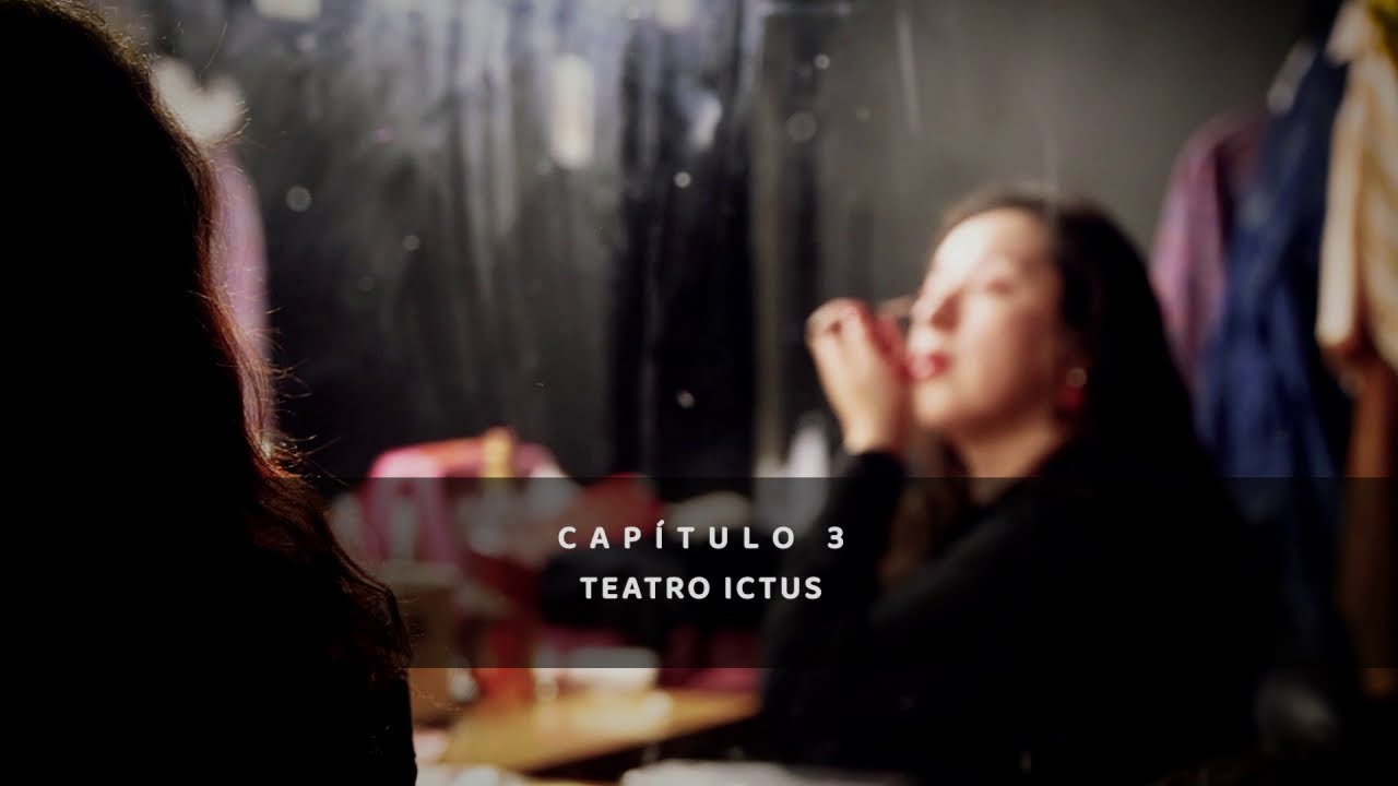 Dramaturgas Chilenas. Mujeres, teatro y dictadura. Cap. 3: Teatro Ictus