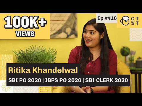 CTwT E416 - SBI PO 2020 Topper Ritika Khandelwal | IBPS PO 2020 | SBI Clerk 2020