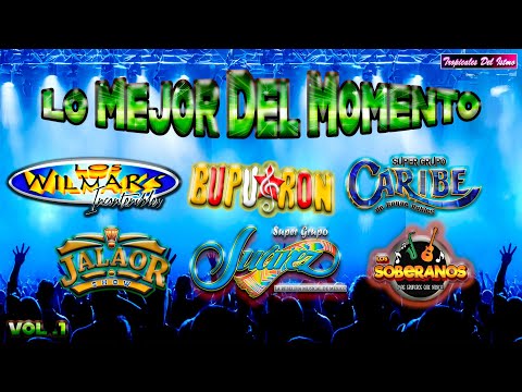 Tropicales Del Istmo - Lo Mejor Del Momento Vol. 1