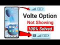 volte option not showing | android mobile volte problem | enable volte setting