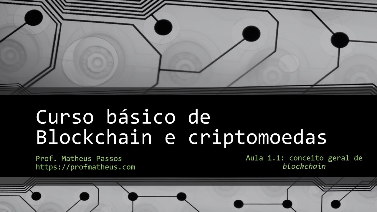 Aula 1: conceito geral de blockchain