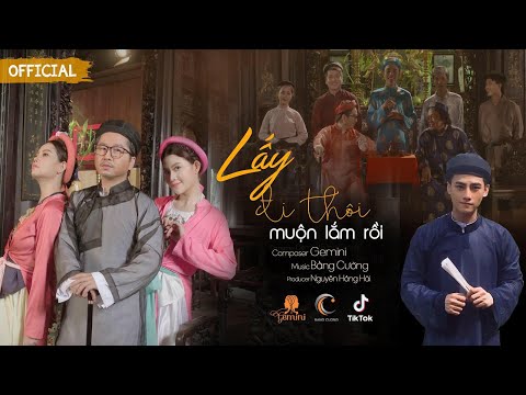 Lấy đi thôi, muộn lắm rồi - Gemini Band