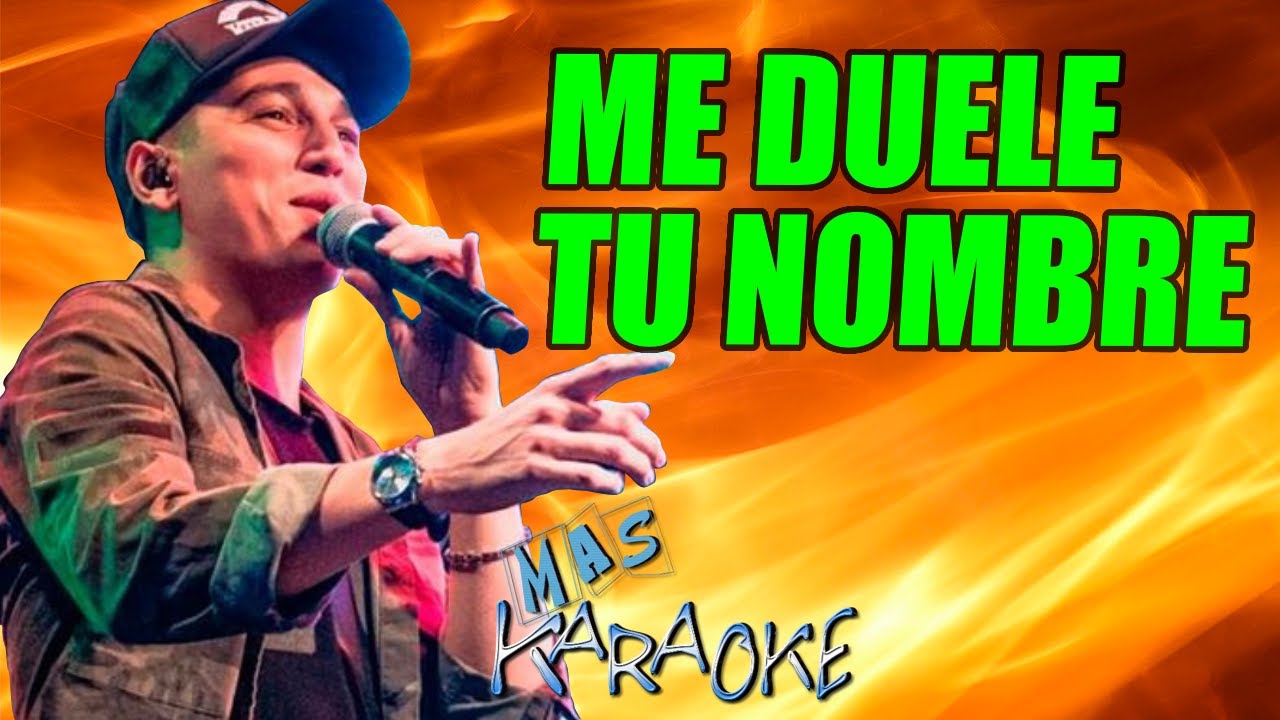 Me Duele Tu Nombre