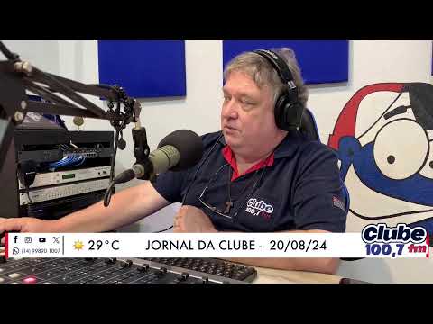 Jornal da Clube - 20/08/24 - Edição do Almoço