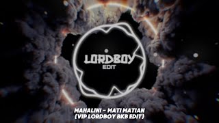 Download lagu MATI-MATIAN BKB (VIP LORDBOY EDIT) mp3 Download lagu MATI-MATIAN BKB (VIP LORDBOY EDIT) mp3