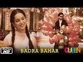Queen | Badra Bahar | Official Song | Kangana Ranaut | 7th Mar, 2014