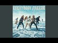 Everybody Freeze