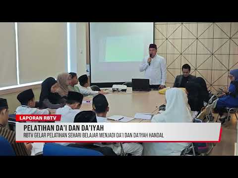 RBTV Gelar Pelatihan Dai dan Daiyah Handal