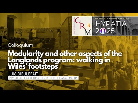 Hypatia Colloquium | Modularity and other aspects of the Langlands program